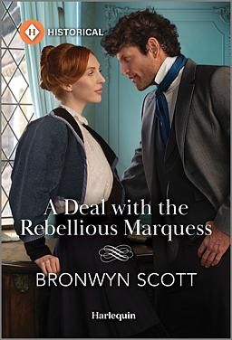 Cover image for A Deal with the Rebellious Marquess