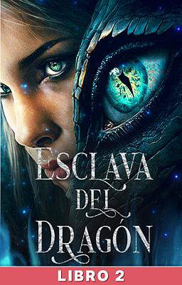 Esclava del dragón Libro 2