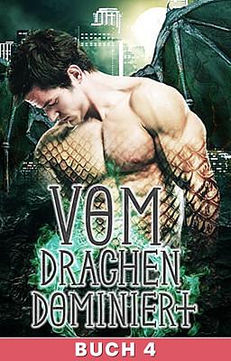 Cover image for Vom Drachen dominiert Buch 4