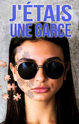 J'étais une Garce