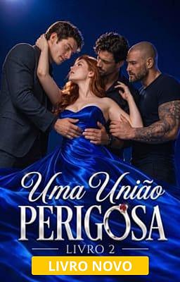 Cover image for Uma União Perigosa Livro 2