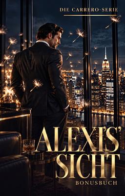 Cover image for Die Carrero-Serie Bonusbuch: Alexis' Sicht