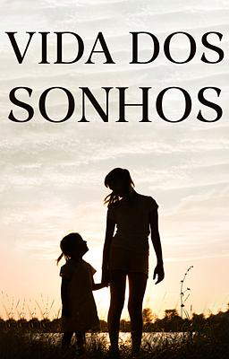 Vida dos Sonhos