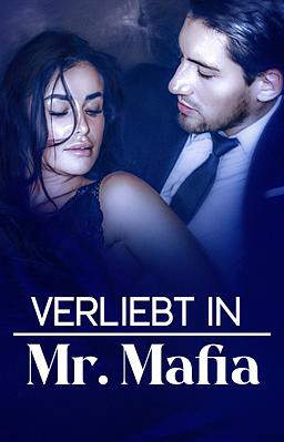 Verliebt in Mr. Mafia