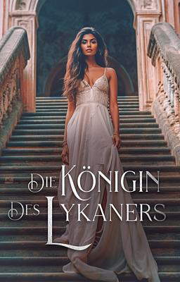 Die Königin des Lykaners