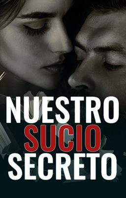 Nuestro sucio secreto