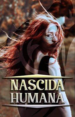 Nascida Humana