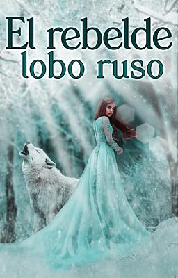 Cover image for El rebelde lobo ruso