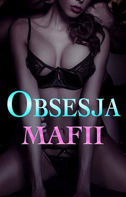 Obsesja mafii