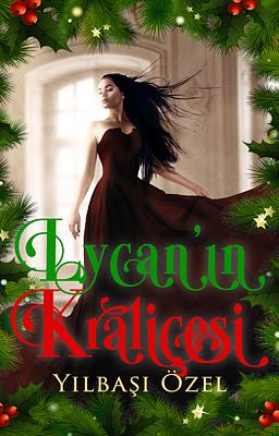 Cover image for Lycan'ın Kraliçesi: Yılbaşı Özel