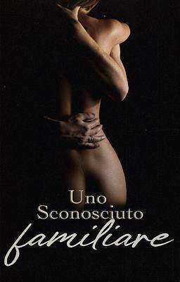 Uno sconosciuto familiare