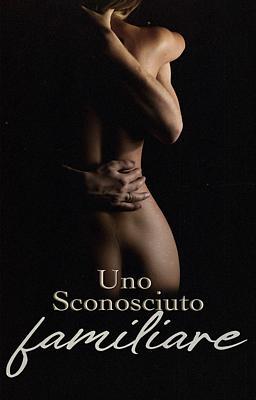Uno sconosciuto familiare