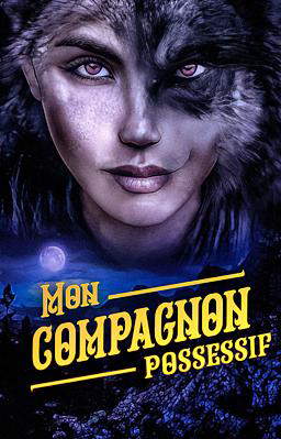 Mon Compagnon Possessif