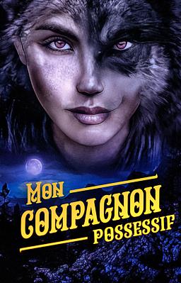 Mon Compagnon Possessif
