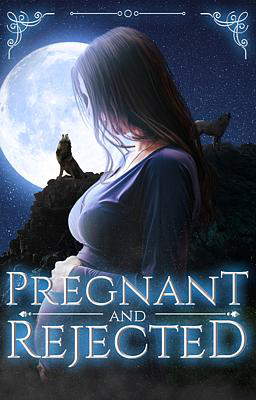 Pregnant and Rejected