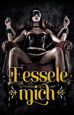 Fessele mich