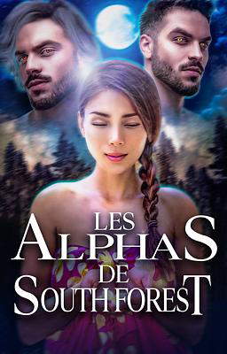 Les Alphas de South Forest