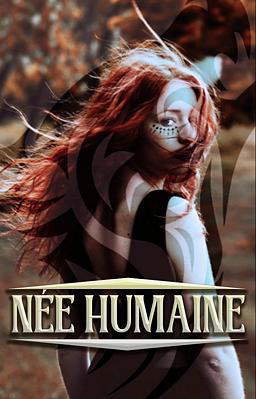 Née Humaine