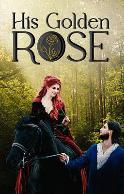 His Golden Rose