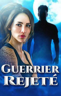 Guerrier Rejeté