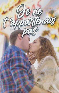 Je ne t'appartenais pas 