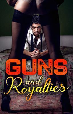 Guns and Royalties (German)