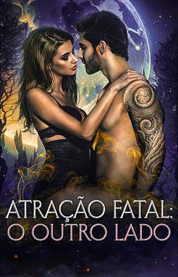 Atração Fatal: O Outro Lado