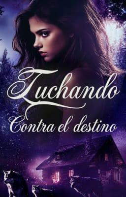 Los destinados: Luchando contra el destino