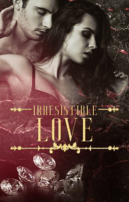 Cover image for Irresistible Love