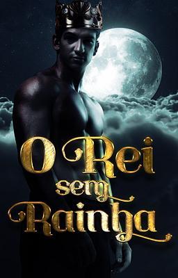 O Rei Sem Rainha