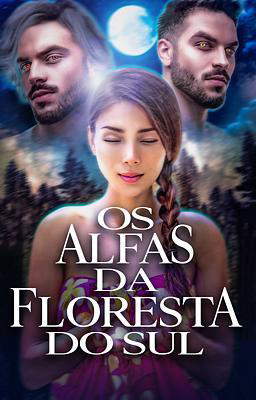 Os Alfas da Floresta do Sul