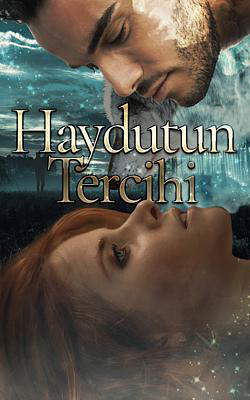 Haydutun Tercihi