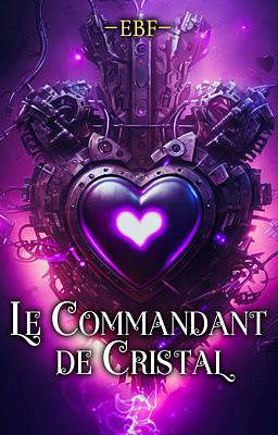 EBF : Le Commandant de Cristal