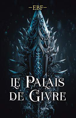 EBF: Le Palais de Givre
