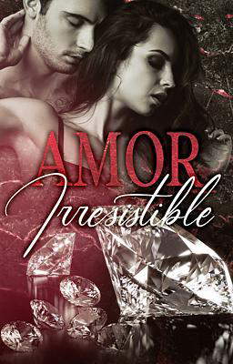 Amor irresistible