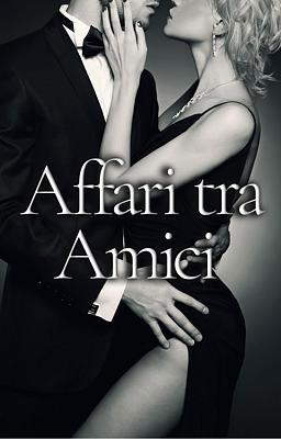 Affari tra amici