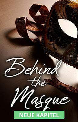 Behind the Masque (Deutsch)