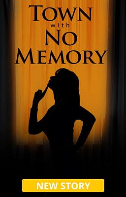 Town With No Memory