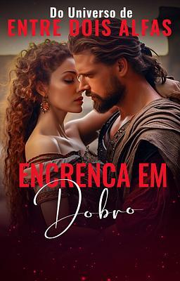 Encrenca em Dobro