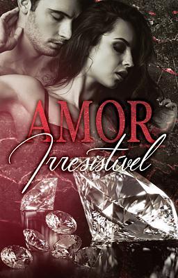 Amor Irresistível
