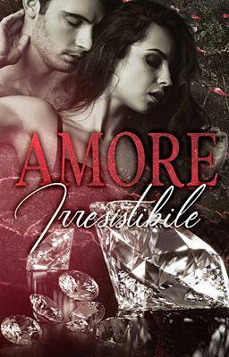 Amore irresistibile