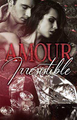 Amour Irrésistible