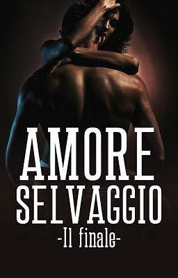 Amore selvaggio - Il finale