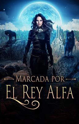 Marcada por el Rey Alfa
