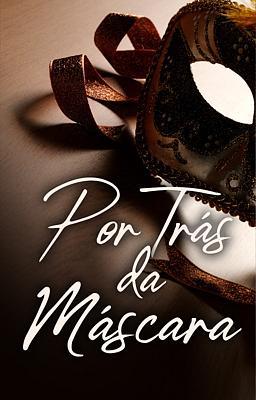 Por Trás da Máscara