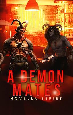 A Demon Mates Novella Series