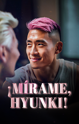 Cover image for ¡Mírame, Hyunki!