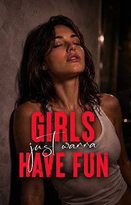 Girls Just Wanna Have Fun