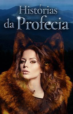 Histórias da Profecia