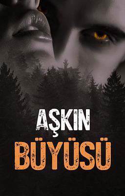 Aşkın Büyüsü